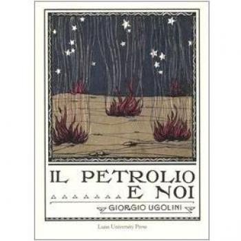Il petrolio e noi (rist. anast. Roma, 1924)