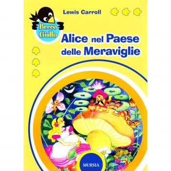 Alice nel paese delle meraviglie-Attraverso lo specchio. Ediz. illustrata