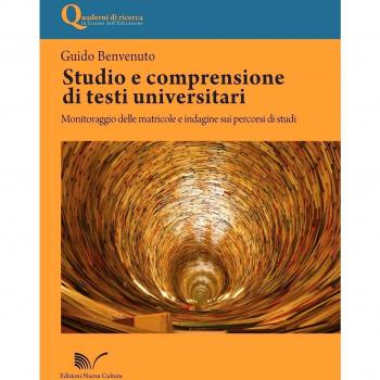 Studio e comprensione di testi universitari. Monitoraggio delle matricole e indagine sui percorsi di studi