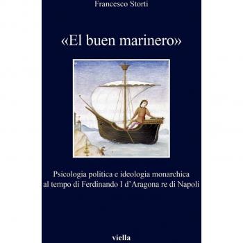 «El buen marinero». Psicologia politica e ideologia monarchica al tempo di Ferdinando I d'Aragona re di Napoli