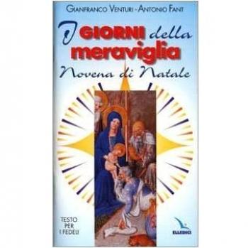 I giorni della meraviglia. Novena di Natale. Testo per i fedeli