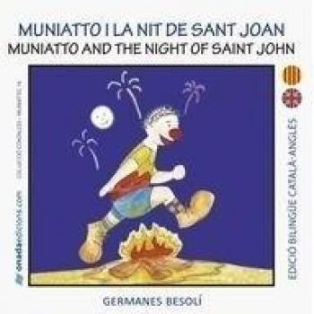 Muniatto i la nit de sant joan (Tapa blanda).
