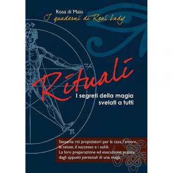 Rituali. I segreti della magia svelati a tutti