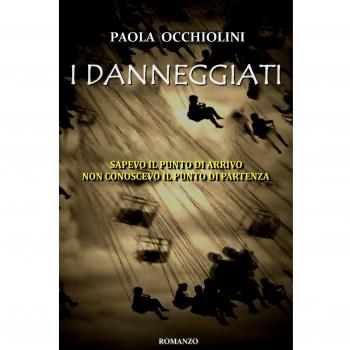 I danneggiati. Sapevo il punto di arrivo, non conoscevo il punto di partenza