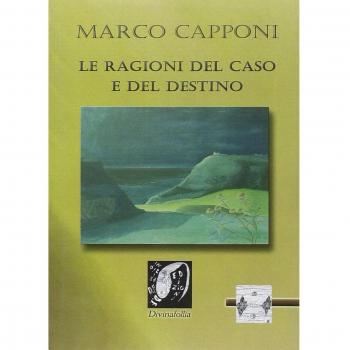 Le ragioni del caso e del destino