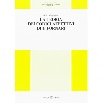 La teoria dei codici affettivi di Franco Fornari