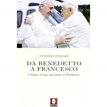 Da Benedetto a Francesco. Cronaca di una successione al Pontificato