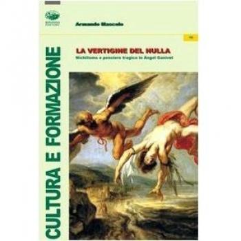 La vertigine del nulla. Nichilismo e pensiero tragico in Angel Ganivet