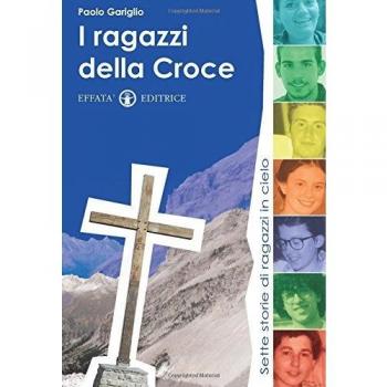 I ragazzi della croce: Sette storie di ragazzi in cielo