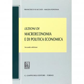 Lezioni di macroeconomia e di politica economica