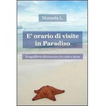 È orario di visite in paradiso