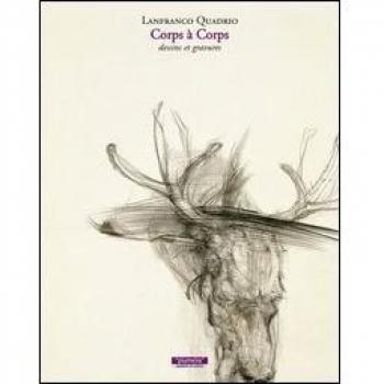 Corps à corps. Dessins et gravures. Ediz. italiana e francese