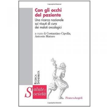 Con gli occhi del paziente. Una ricerca nazionale sui vissuti di cura dei malati oncologici