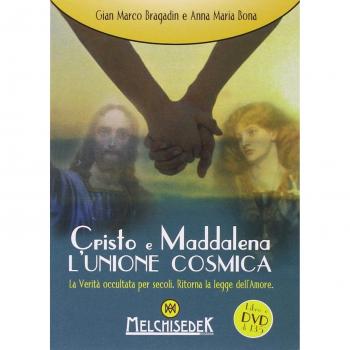 Cristo e Maddalena l'Unione Cosmica
