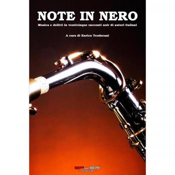 Note in nero. Musica e delitti in venticinque racconti noir di autori italiani
