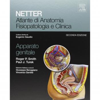 Netter. Atlante di anatomia fisiopatologia e clinica. Apparato genitale