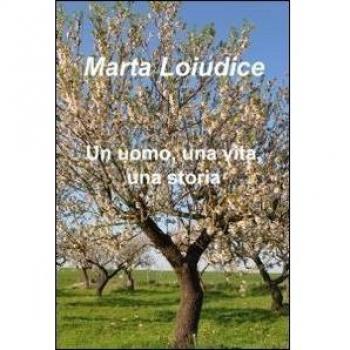 Un uomo, una vita, una storia