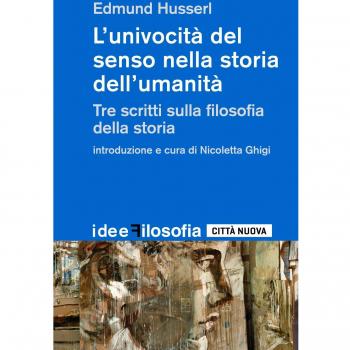 L'univocità del senso nella storia dell'umanità. Tre scritti sulla filosofia della storia