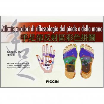 Atlante a colori di riflessologia del piede e della mano