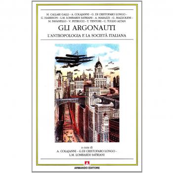 Gli argonauti. L'antropologia e la società italiana