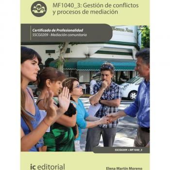 Gestión de conflictos y procesos de mediación. sscg0209