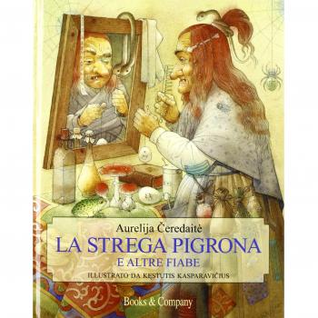 La strega pigrona e altre fiabe