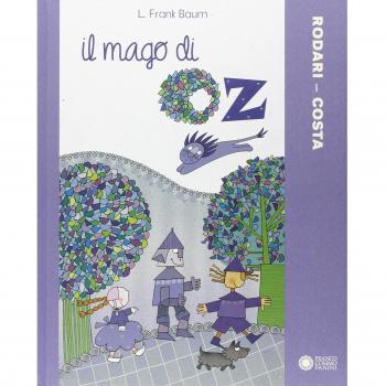 Il mago di Oz. Ediz. illustrata