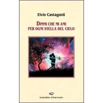 Dimmi che mi ami per ogni stella del cielo