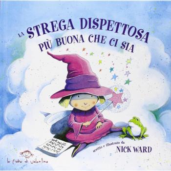 La strega dispettosa più buona che ci sia