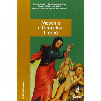 Maschio e femmina li creò
