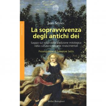 La sopravvivenza degli antichi dei. Saggio sul ruolo della tradizione mitologica nella cultura e nell'arte rinascimentali