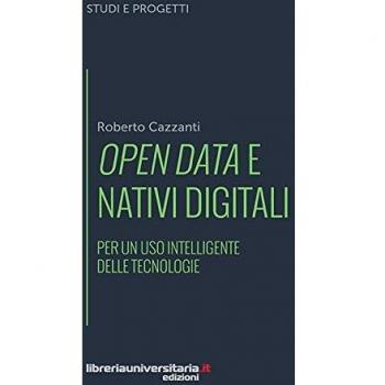 Open data e nativi digitali. Per un uso intelligente delle tecnologie