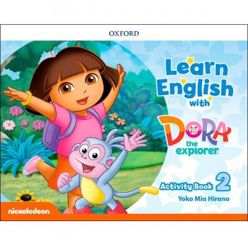 Learn English with Dora the Explorer 2. Activity Book.