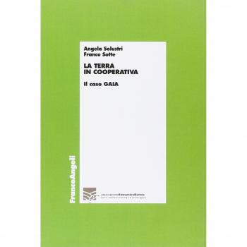 La terra in cooperativa. Il caso Gaia