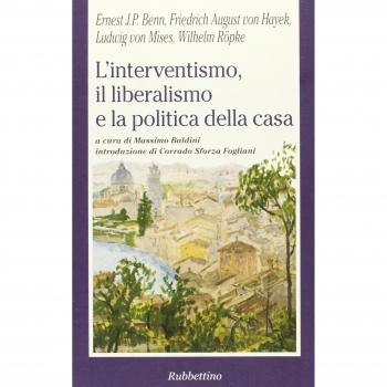 L'interventismo, il liberalismo e la politica della casa