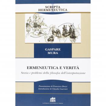 Ermeneutica e verità. Storia e problemi della filosofia dell'interpretazione