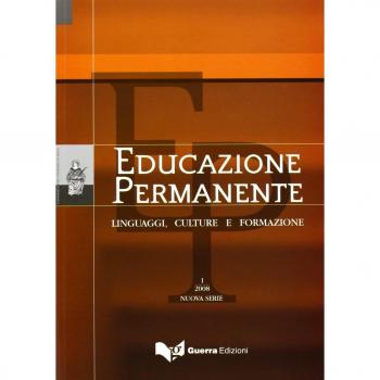 Educazione permanente. Linguaggi, culture e formazione (2008). Nuova serie (Vol. 1)