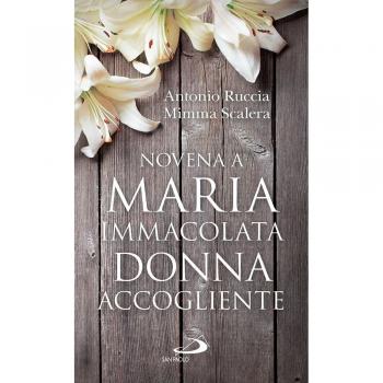 Novena a Maria Immacolata donna accogliente