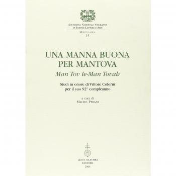 Una manna buona per Mantova. Man tov le-Man Tovah. Studi in onore di Vittore Colorni per il suo 92° compleanno