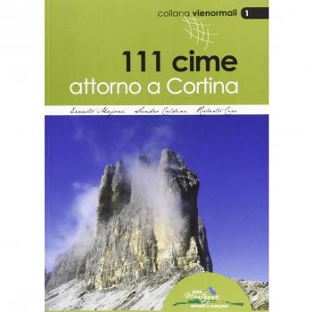 111 cime attorno a Cortina. Le vie normali