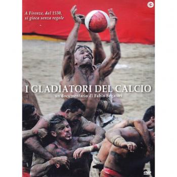 I Gladiatori Del Calcio