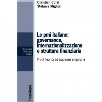 Le PMI italiane: governance, internazionalizzazione e struttura finanziaria. Profili teorici ed evidenze empiriche