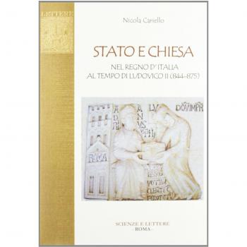 Stato e Chiesa nel Regno d'Italia al tempo di Ludovico II (844-875)