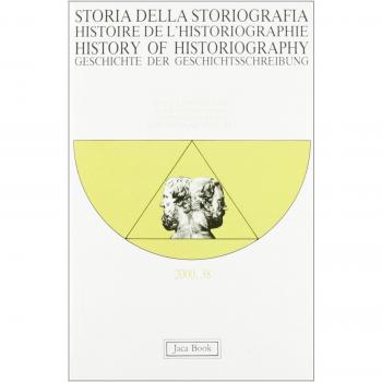 Storia della storiografia (Vol. 38)