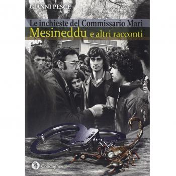 Mesineddu e altri racconti. Le inchieste del commissario Mari
