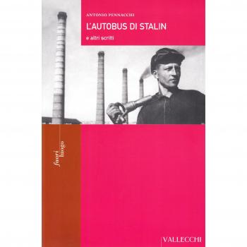 L'autobus di Stalin e altri scritti