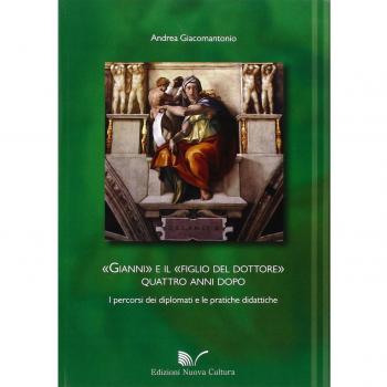 Gianni e il figlio del dottore. Quattro anni dopo i percorsi dei laureati e le pratiche didattiche