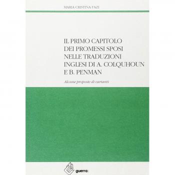Il primo capitolo dei Promessi sposi nelle traduzioni inglesi di A. Colquhoun e di B. Penman
