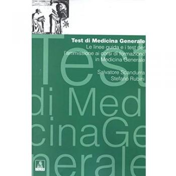 Test di medicina generale: le linee guida e i test per l'ammissione ai corsi di formazione in medicina generale