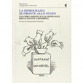 La democrazia di fronte allo stato. Una discussione sulle difficoltà della politica moderna